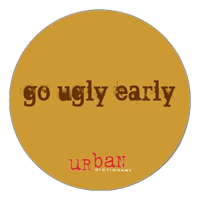 Think Like An Internet Marketer - Early and Ugly