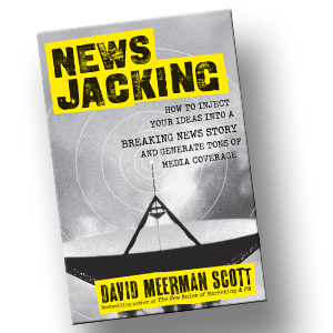 NewsJacking By David Meerman Scott 