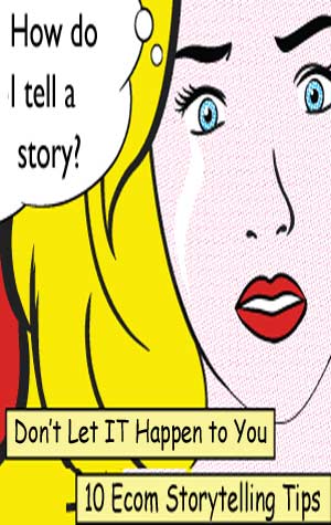 Ten E-commerce Storytelling Tips on Atlantic BT Blog
